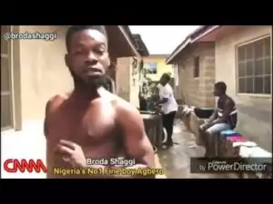 Video: Broda Shaggy - BB Naija Crew (Comedy Skit)